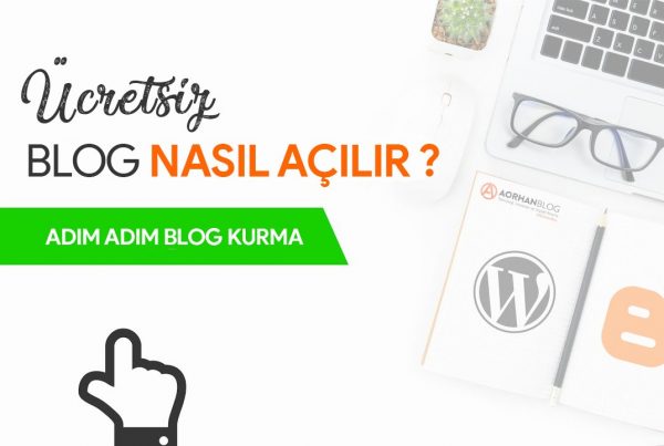 ücretsiz blog nasıl açılır