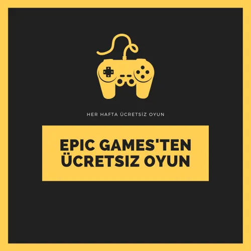 Epic Games Ücretsiz Oyun Nasıl Alınır?