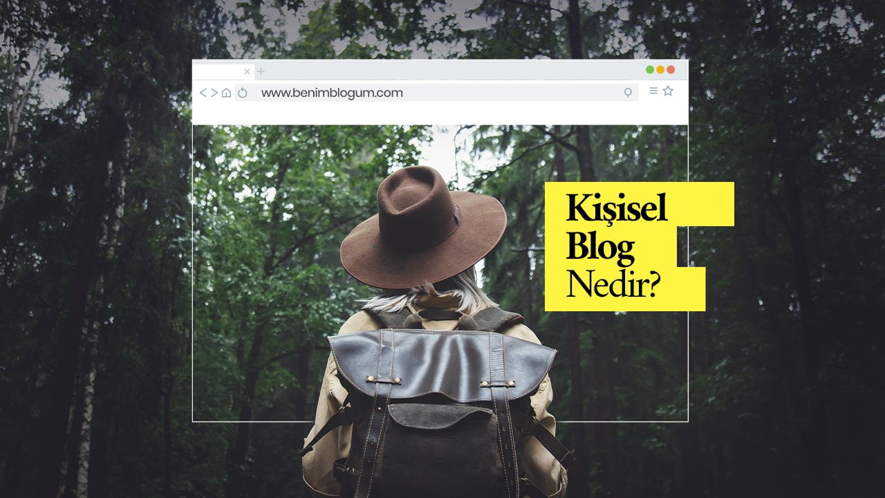Kişisel Blog Nedir ? Nasıl Başarılı Olur ? Blog Açmak İçin 8 Neden