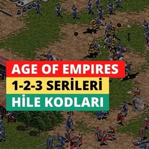Age of Empires Hile Kodları 1-2-3 Tüm Seri Hileleri