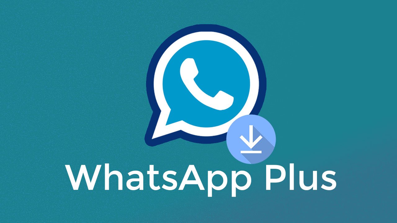 WhatsApp Plus Apk [2026] - WhatsApp Plus Nedir? Güvenli mi? Özellikleri